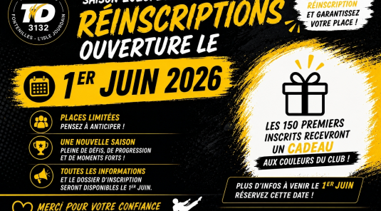 🥋🔥 RÉINSCRIPTIONS 2026/2027 🔥🥋